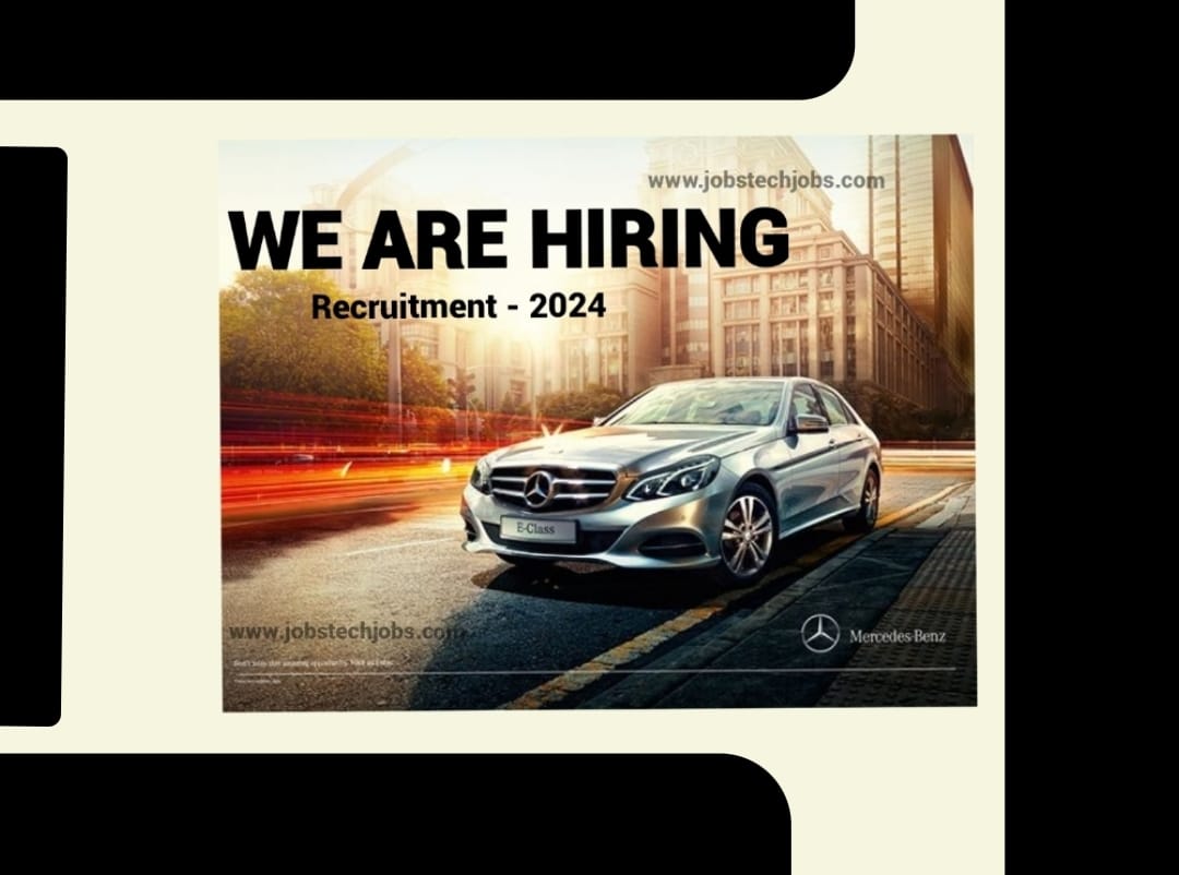 Mercedes Benz Job Vacancy 2024 / Apply Online for Various Positions .