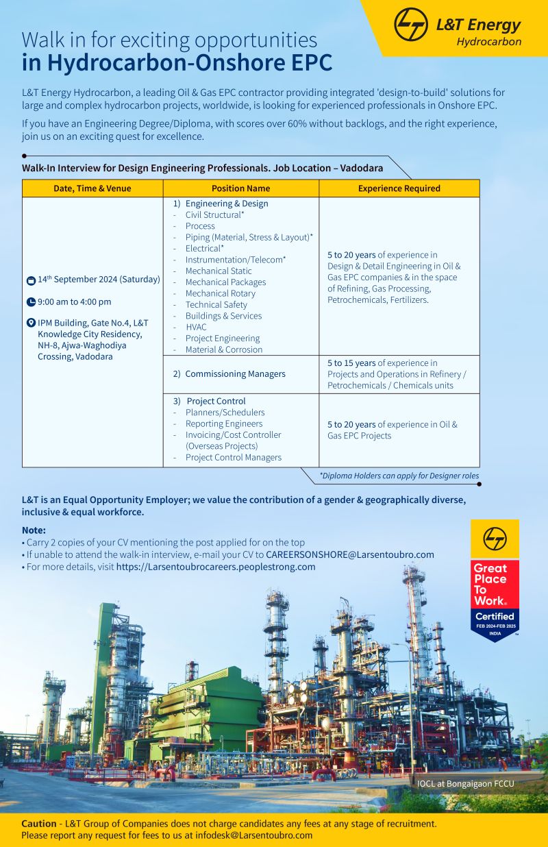 L&T Energy Hydrocarbon Onshore EPC is conducting Walk-In Interview at Vadodara this Saturday – 14 September 2024