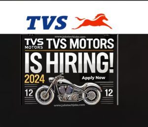 TVS Motor Company Job Vacancy 2024 Online Form for Various Posts