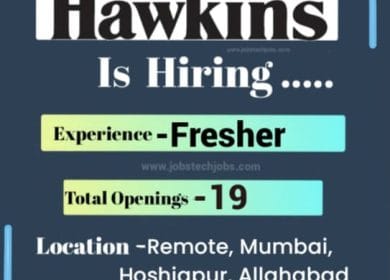 Latest Top Fresher Job at Hawkins 2024-25