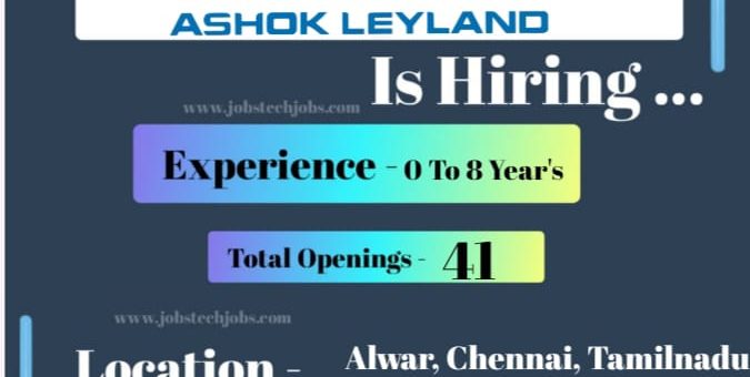 Ashok Leyland Exciting Amazing Job Opportunities