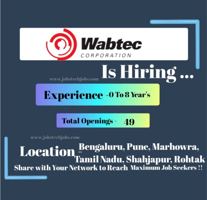 Wabtec Hiring Multiple Job Opportunities