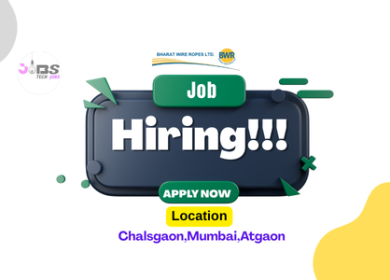 Bharat Wire Ropes Exciting Job Openings