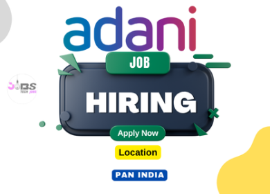 Jobs in Adani Group for Freshers | Jobs for Trainee