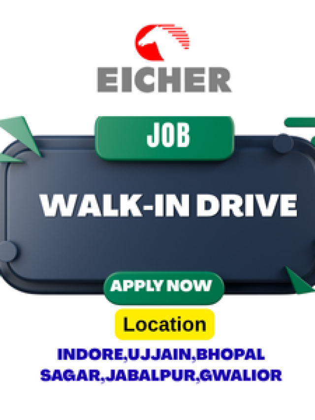 Walk in Drive Job Opportunities at Eicher