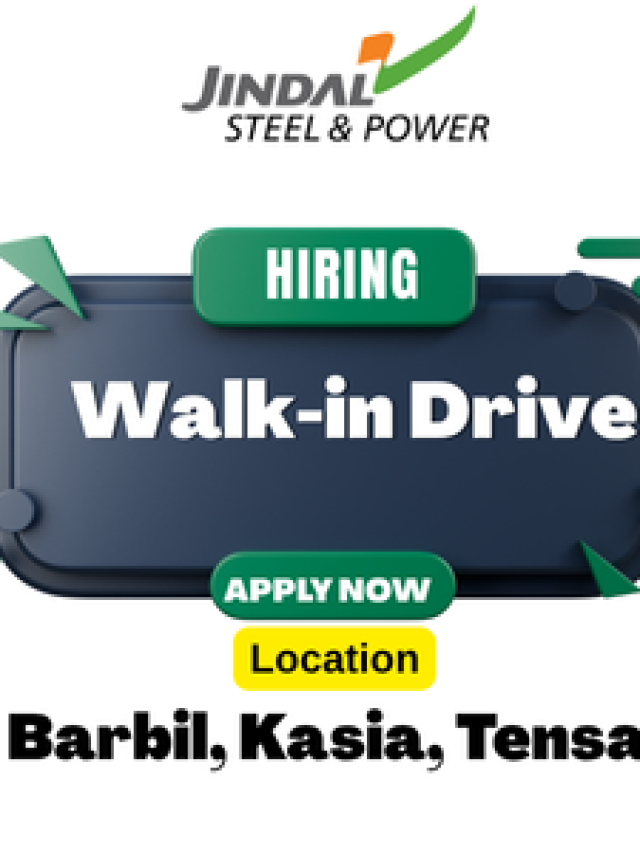 Walk in Drive Job Opportunities at Jindal Steel – 2025