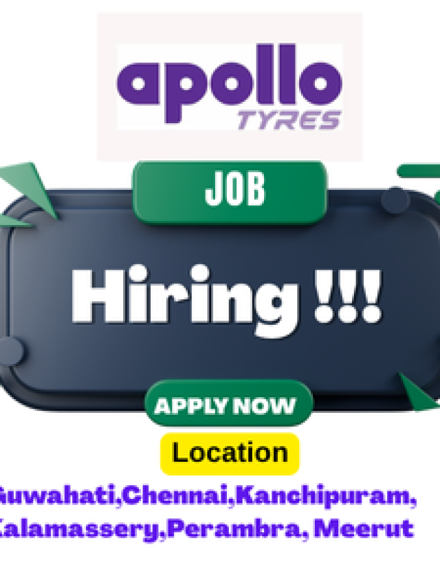 10+ Latest Job Opportunity at Apollo Tyres